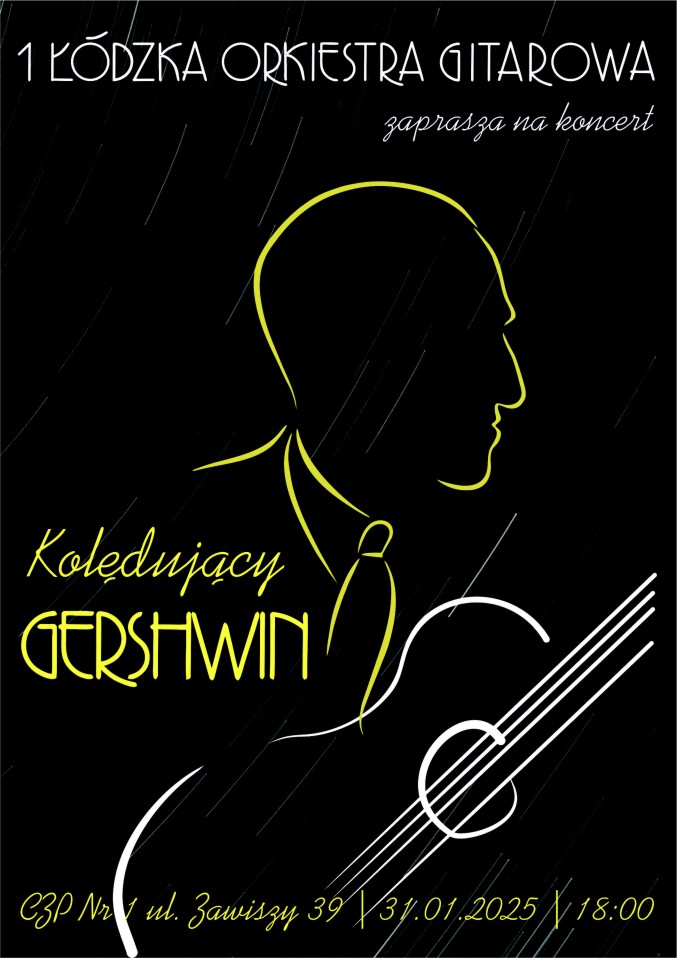 1 ŁÓDZKA ORKIESTRA GITAROWA KONCERT G. GERSHWIN