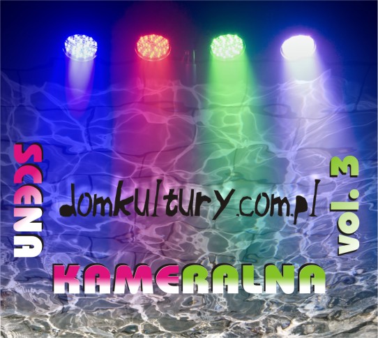 Scena Kameralna Vol. 3